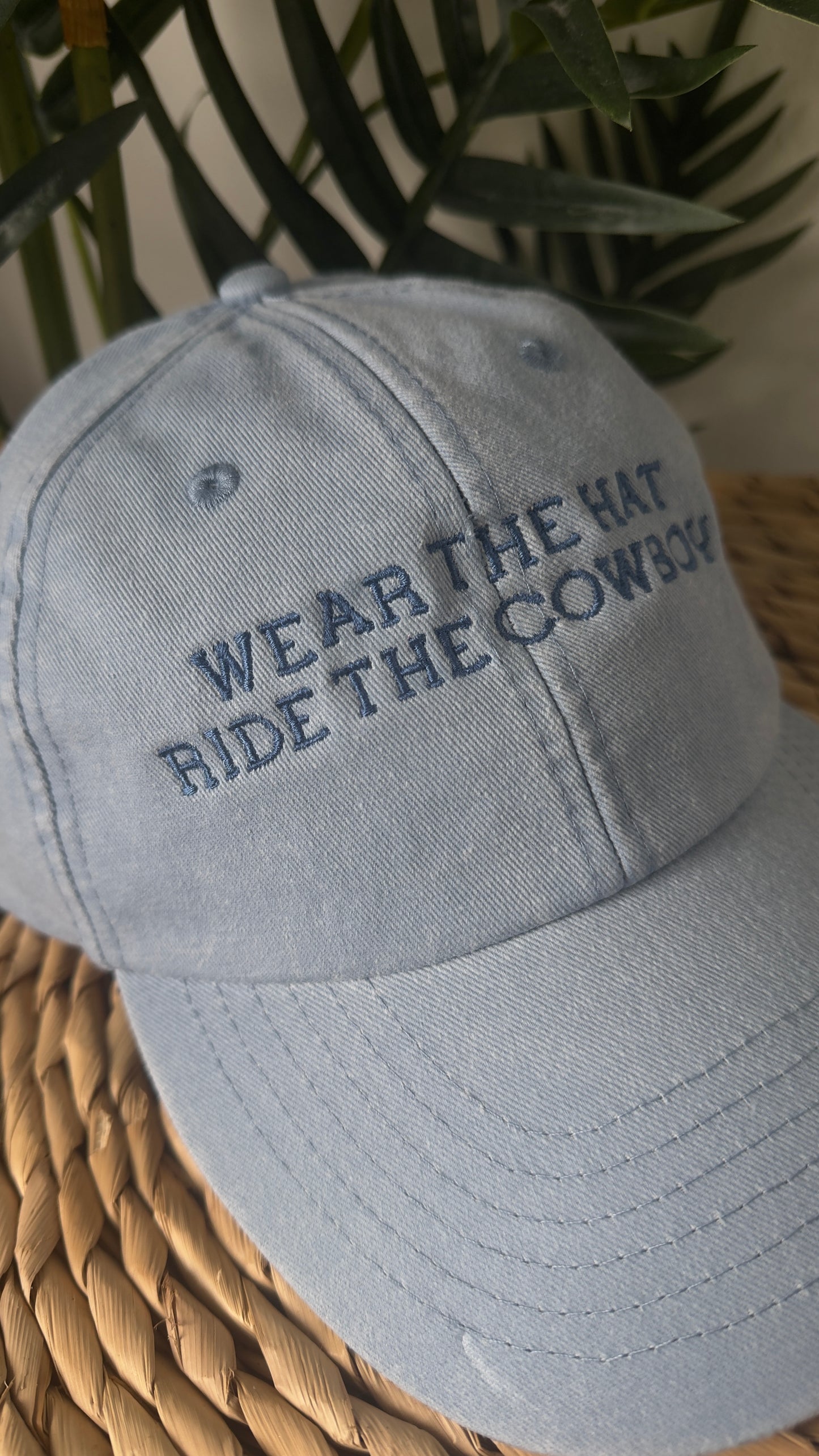 Wear The Hat Ride The Cowboy Embroidered Cap