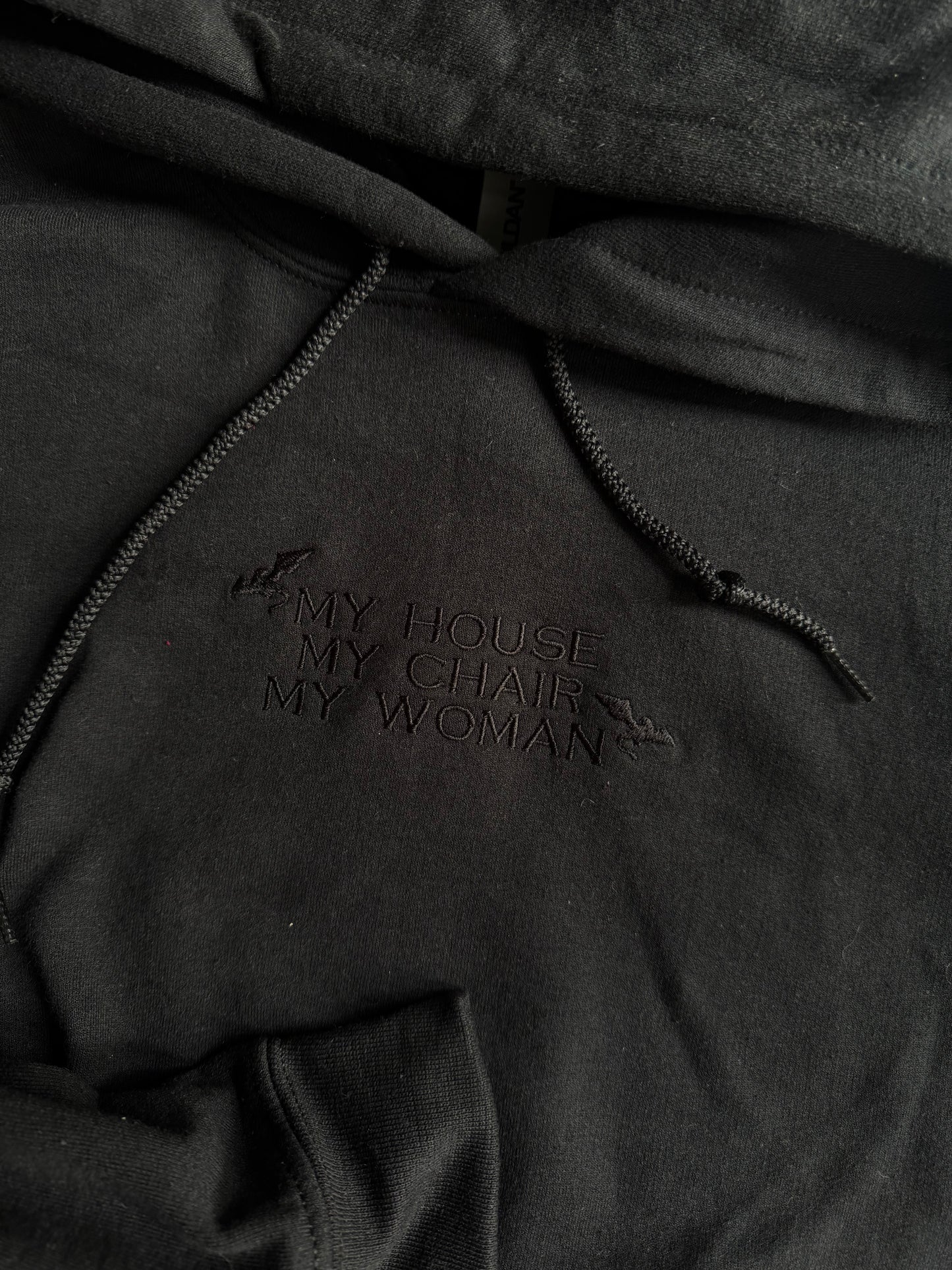 My House My Chair My Woman Hoodie